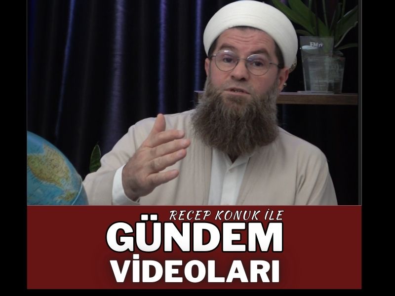 Recep Konuk ile Gündem Videosu